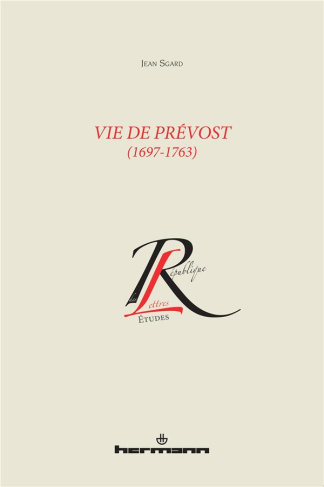 Vie de Prévost (1697-1763)