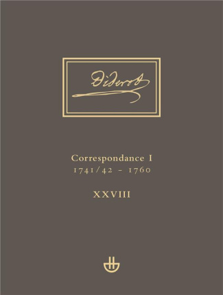 Oeuvres complètes. Tome 28, Correspondance 1 (1741/42 - 1760)