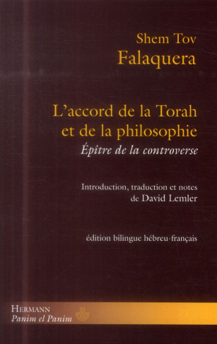 L'accord de la Torah et de la philosophie. Epître de la controverse, Edition bilingue français-hébre