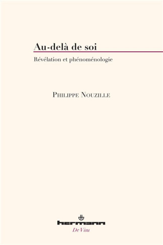 Au-delà de soi. Révélation et phénoménologie