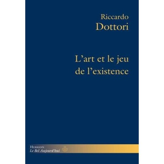 L'ART ET LE JEU DE L'EXISTENCE