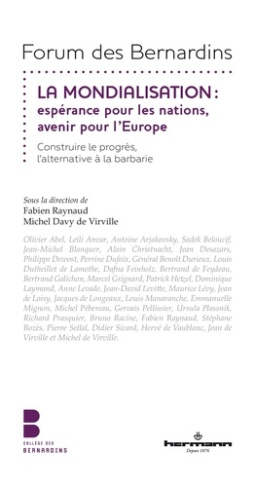 La mondialisation. Espérance pour les nations, avenir pour l'Europe