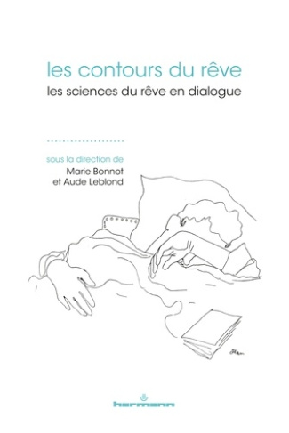 Les contours du rêve. Les sciences du rêve en dialogue
