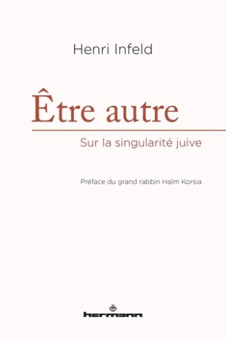 Etre autre. Sur la singularité juive