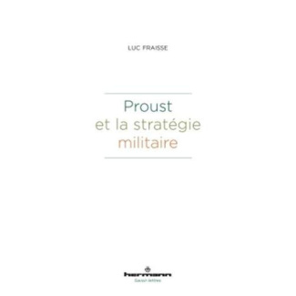 Proust et la stratégie militaire