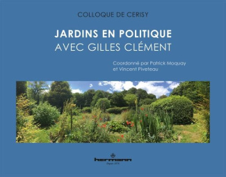 Jardins en politique. Avec Gilles Clément