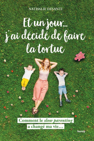 Et un jour... j'ai décidé de faire la tortue