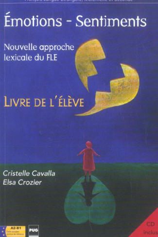 EMOTIONS ET SENTIMENTS - LIVRE ELEVE + CD AUDIO