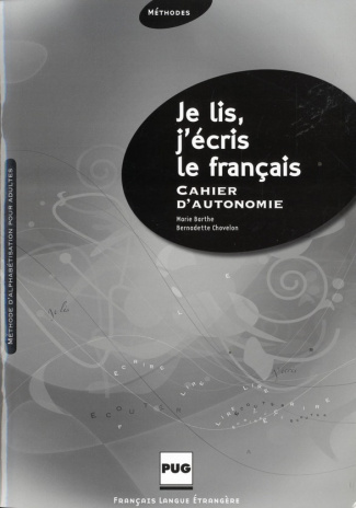 JE LIS J'ECRIS LE FRANCAIS-CAHIER AUTONOMIE-NVELLE COUVERTUR