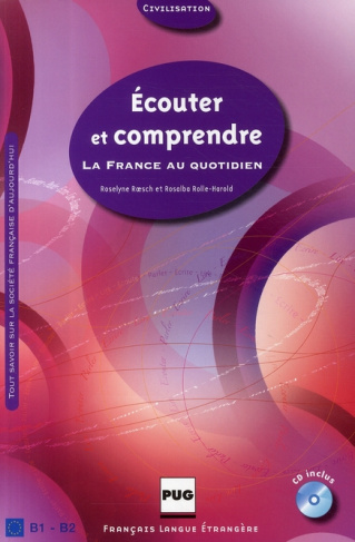 ECOUTER ET COMPRENDRE LA FRANCE AU QUOTIDIEN-LIVRE CD AUDIO