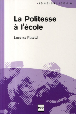 La politesse à l'école / Une compétence sociale pour réussir ?