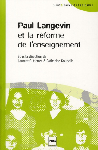 PAUL LANGEVIN ET LA REFORME DE L'ENSEIGNEMENT