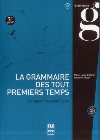 La grammaire des tout premiers temps