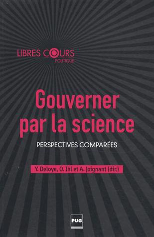 Gouverner par la science : perspectives comparées