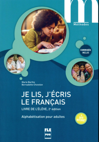 Je lis, j'écris le français - livre de l'élève - Alphabétisation pour adultes