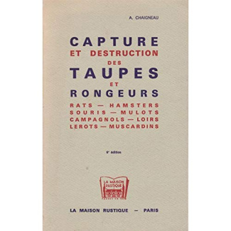 CAPTURE ET DESTRUCTION DES TAUPES ET RONGEURS - ILLUSTRATIONS, COULEUR
