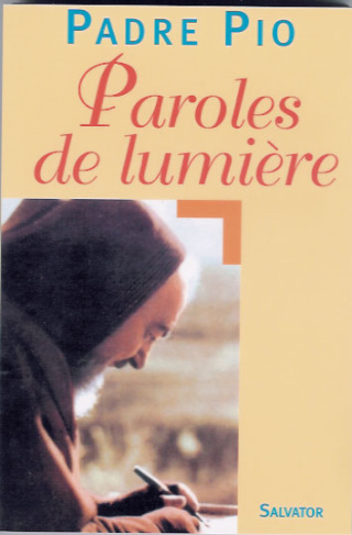Paroles de lumière. Florilège de la correspondance