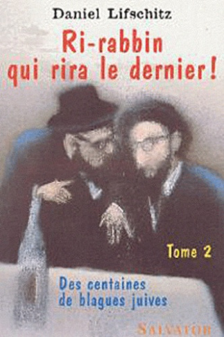 Ri-rabbin qui rira le dernier ! Tome 2
