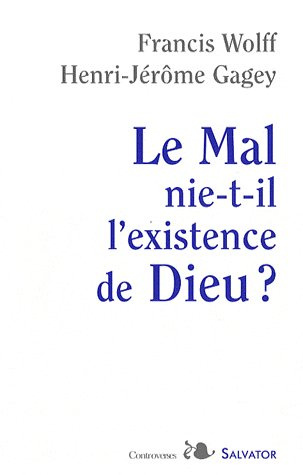 Le Mal nie-t-il l'existence de Dieu ?