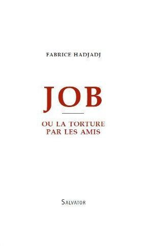 Job ou la torture par les amis