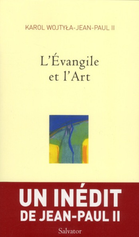 L'Evangile et l'Art