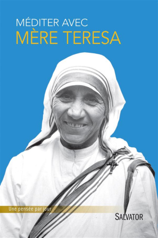 Méditer Mère Teresa