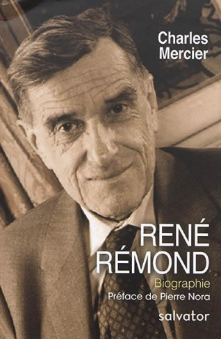 René Remond. Une traversée du XXe siècle