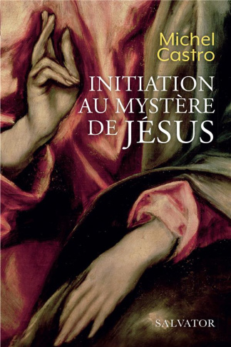 Initiation au mystère de Jésus