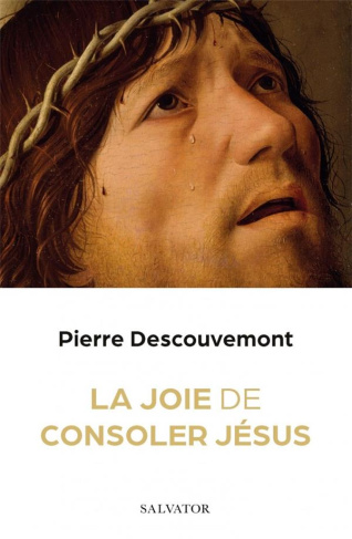 Comment consoler Jésus