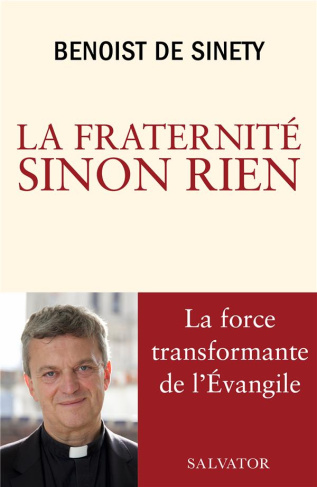 La fraternité sinon rien