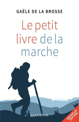 Le petit livre de la marche