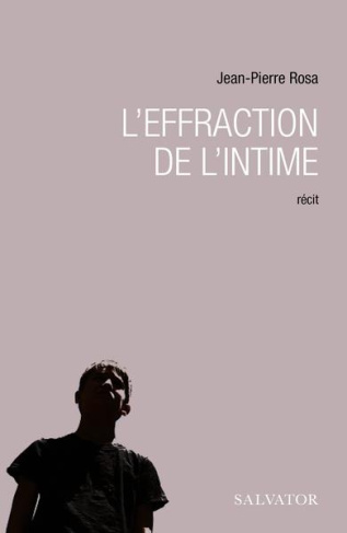 L'effraction de l'intime
