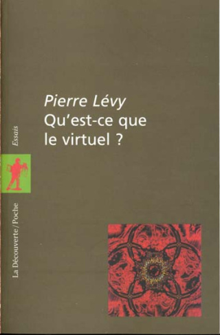 Qu'est-ce que le virtuel ?
