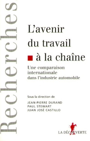 L'avenir du travail à la chaîne. Une comparaison internationale dans l'industrie automobile