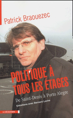 Politique à tous les étages. De Saint-Denis à Porto Alegre