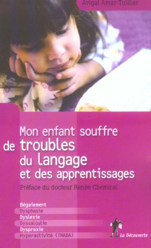Mon enfant souffre de troubles du langage et des apprentissages