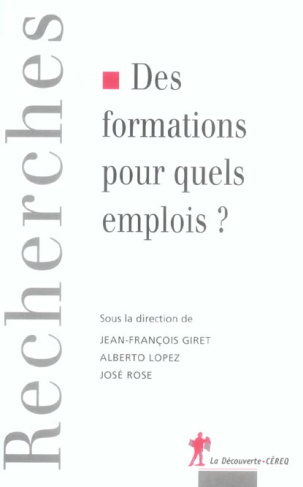 Des formations pour quels emplois ?