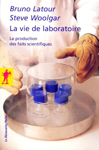 La vie de laboratoire. La production des faits scientifiques