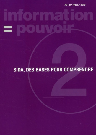 Sida, des bases pour comprendre. Edition 2010