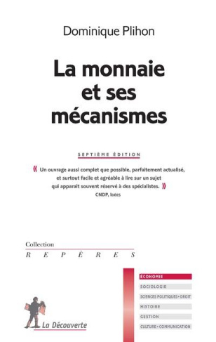 La monnaie et ses mécanismes. 7e édition