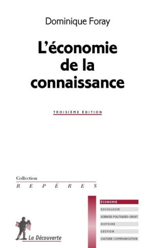 L'économie de la connaissance. 3e édition revue et corrigée