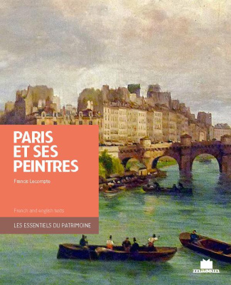 Paris et ses peintres. Edition bilingue français-anglais