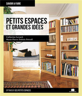 Petits espaces et grandes idées