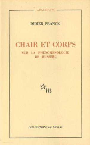 Chair et corps. Sur la phénoménologie de Husserl