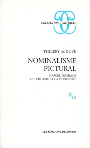 Nominalisme pictural. Marcel Duchamp, la peinture et la modernité