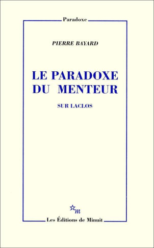 Le paradoxe du menteur. Sur Laclos