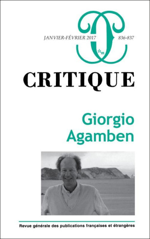 Critique N° 836-837, janvier-février 2017 : Giorgio Agamben