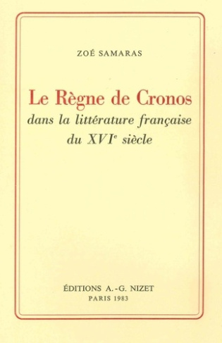 Le Règne de Cronos dans la littérature française du XVIe siècle