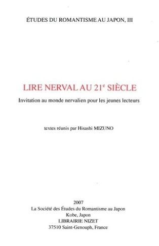 Lire Nerval au 21e siècle. Invitation au monde nervalien pour les jeunes lecteurs