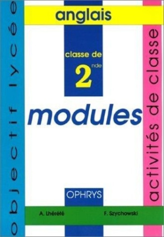 Modules d'anglais 2nde. Activités de classe